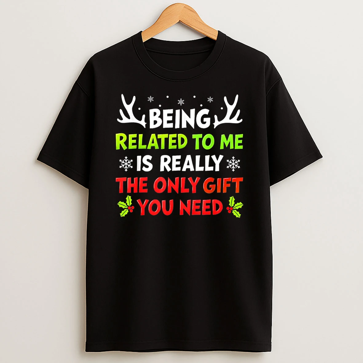 Being Related To Me Funny Christmas Shirts