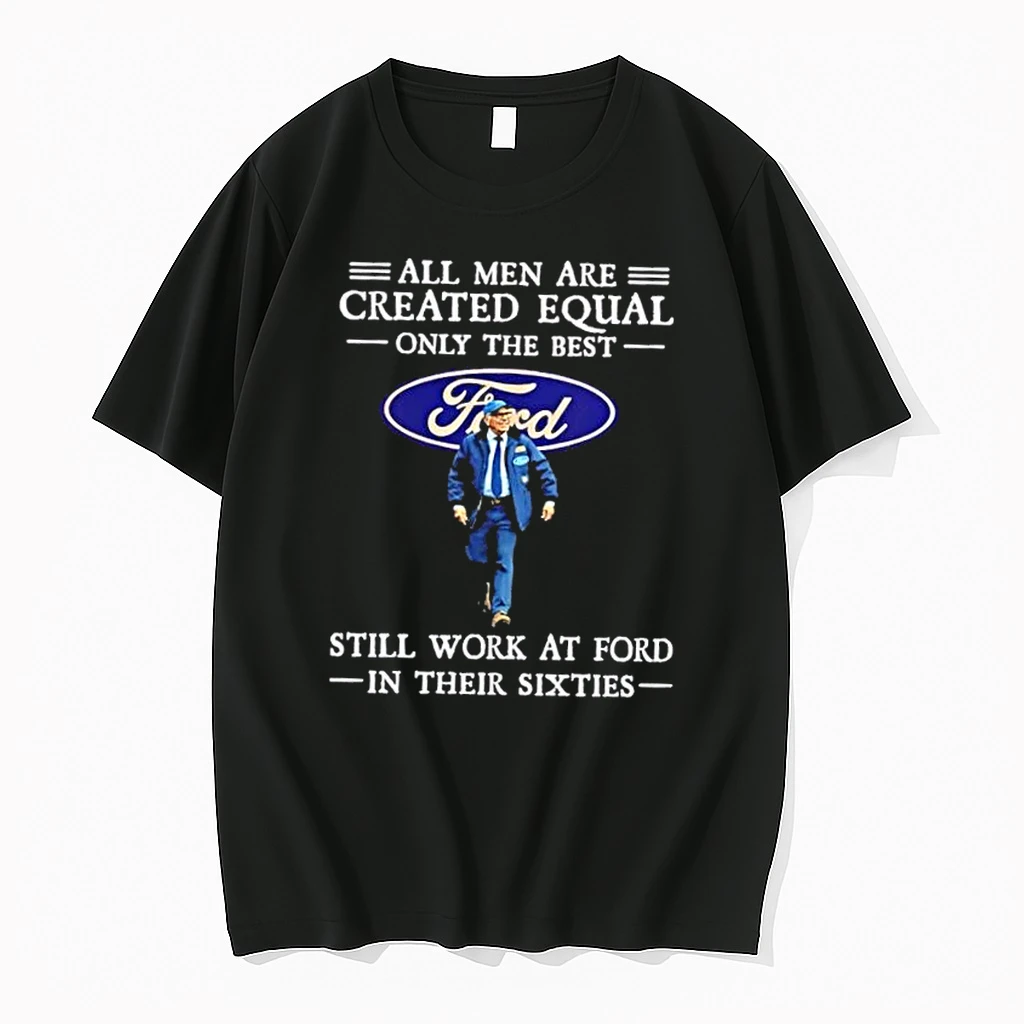 Best Men Work At Ford Shirts