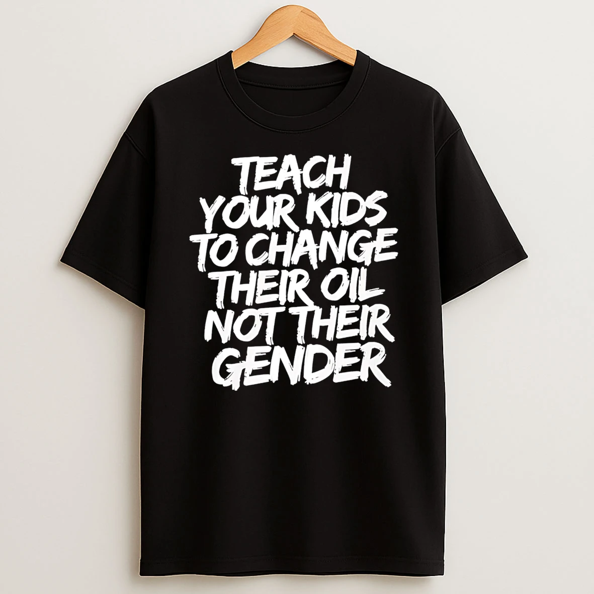 Best Teach Your Kids To Change Their Oil Not Their Gender Shirts