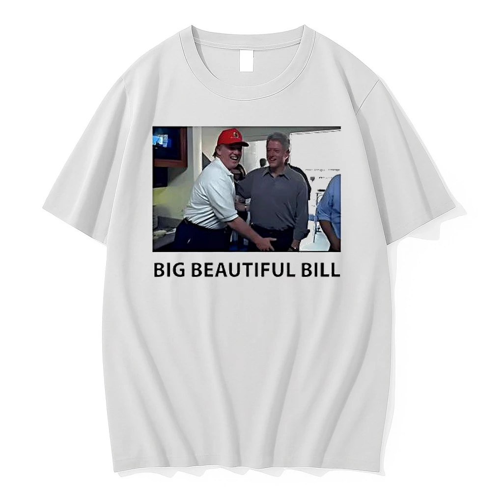 Big Beautiful Bill Clinton Anti Trump Shirts