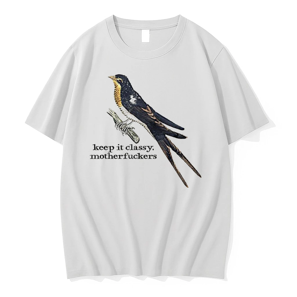 Birds Keep It Classy Motherfuckers Shirts