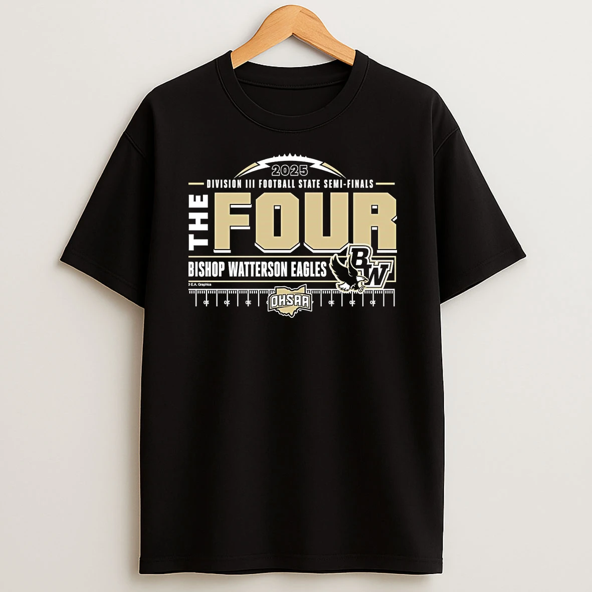 Bishop Watterson Eagles The Four 2025 Division 3 Football State Semifinals Shirts
