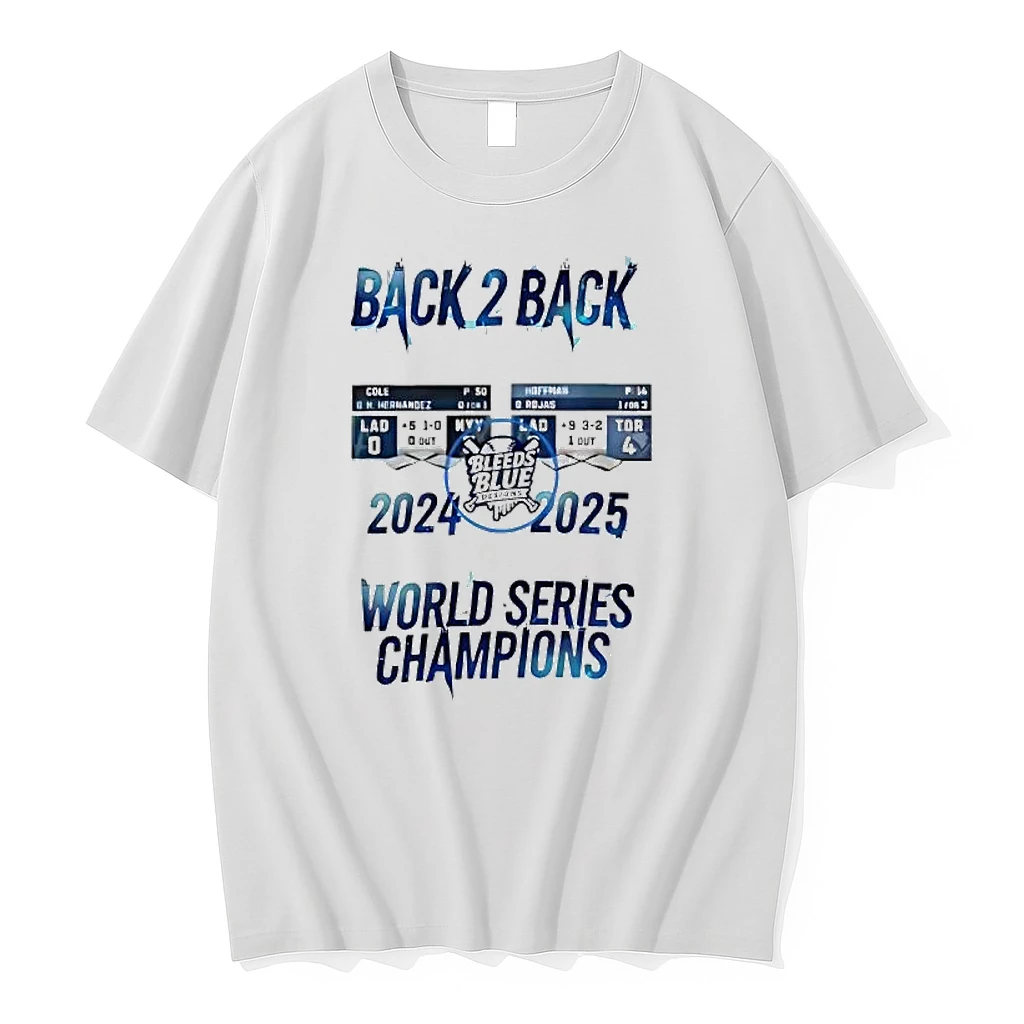Bleeds Blue Los Angeles Dodgers Back 2 Back World Series Champions 2024 2025 Graphic Shirts