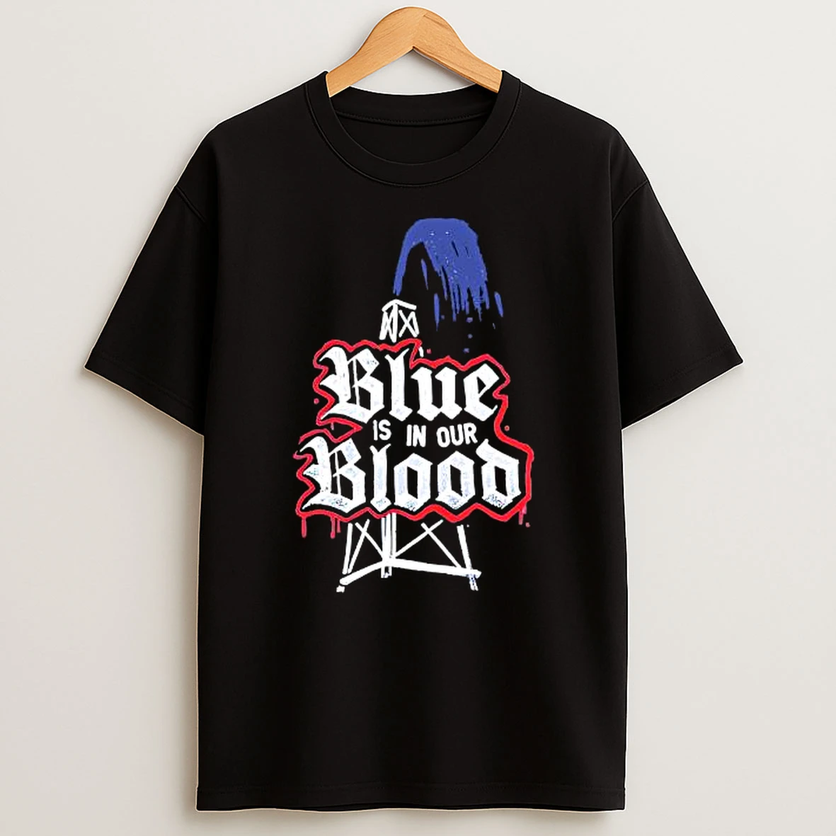 Blue Is In Our Blood Shirts
