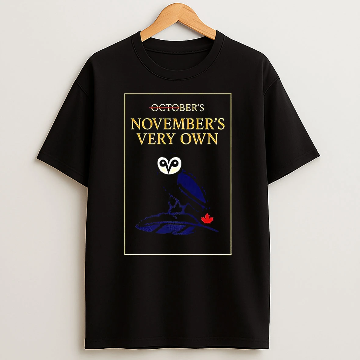 Blue Jays Novembers Very Own Shirts