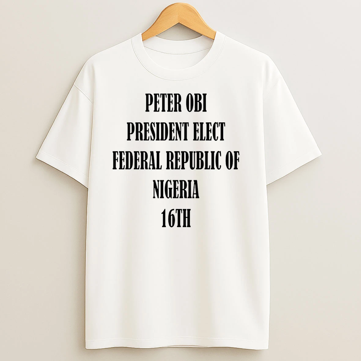 Bola Ahmed Tinubu Peter Obi President Elect Federal Republic T Shirts