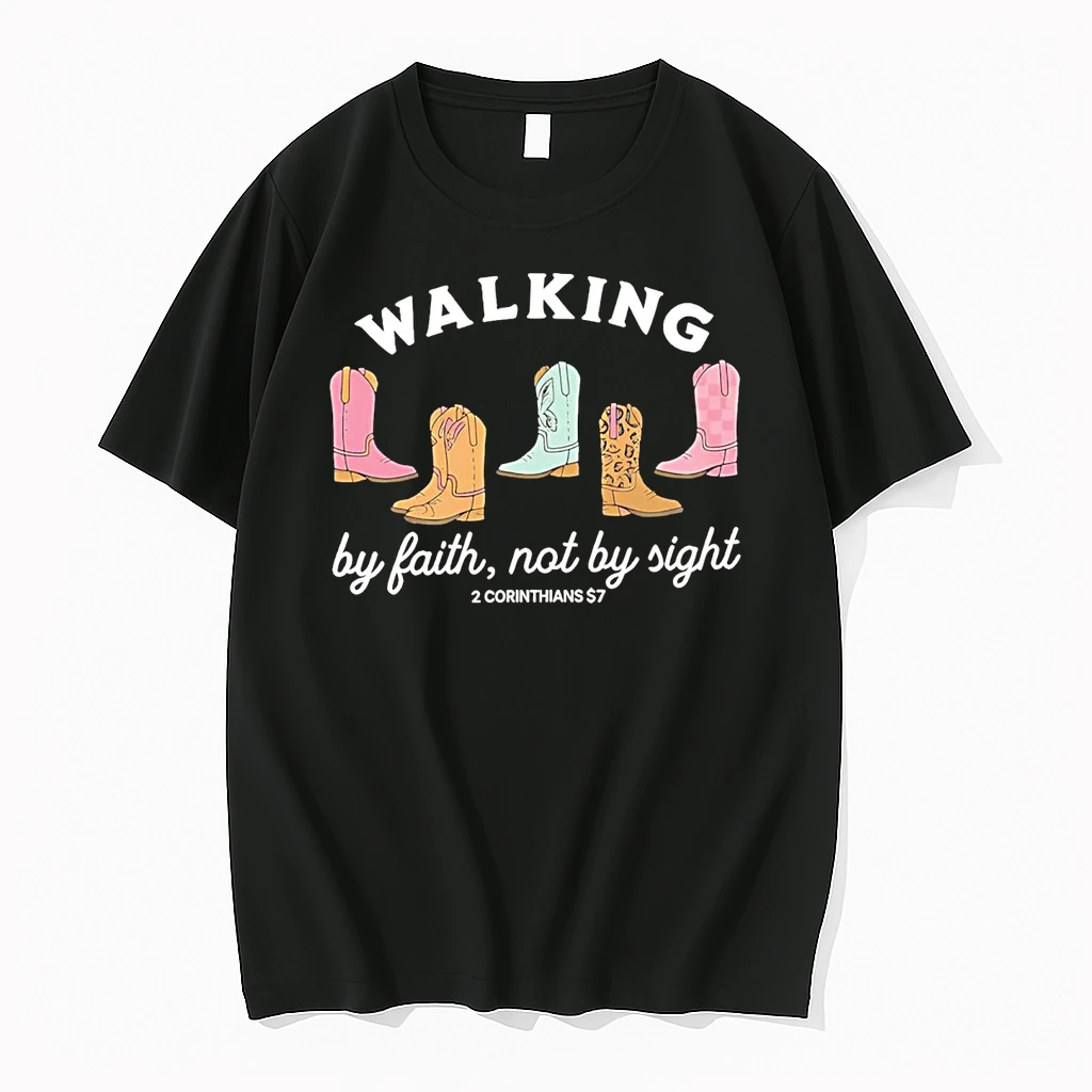 Boots Walking By Faith Not By Sight 2 Corinthians 5 7 Shirts