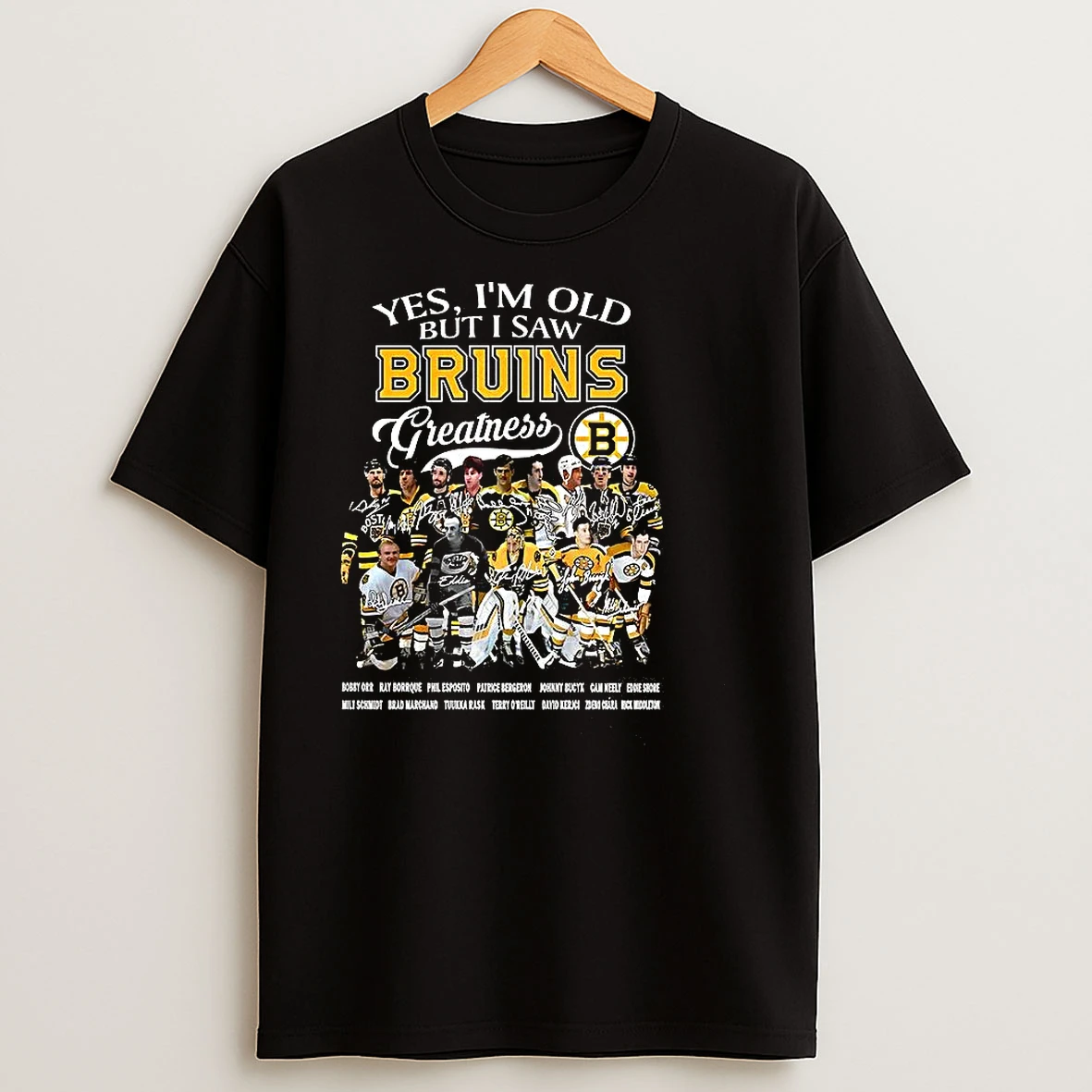Boston Bruin Yes Im Old But I Saw Bruin Greatness Hockey Player Signature T Shirts