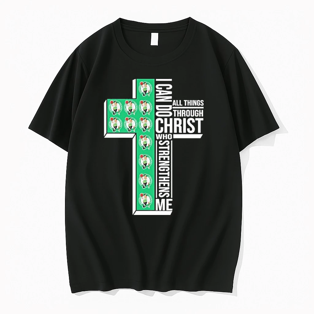 Boston Celtics I Can Do All Things Through Christ Who Strengthen Me Shirts