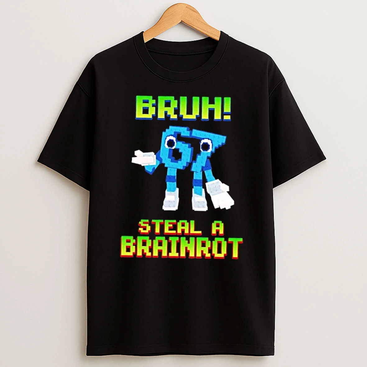 Bruh 67 Six Seven 6 7 Funny Brainrot Meme Shirts