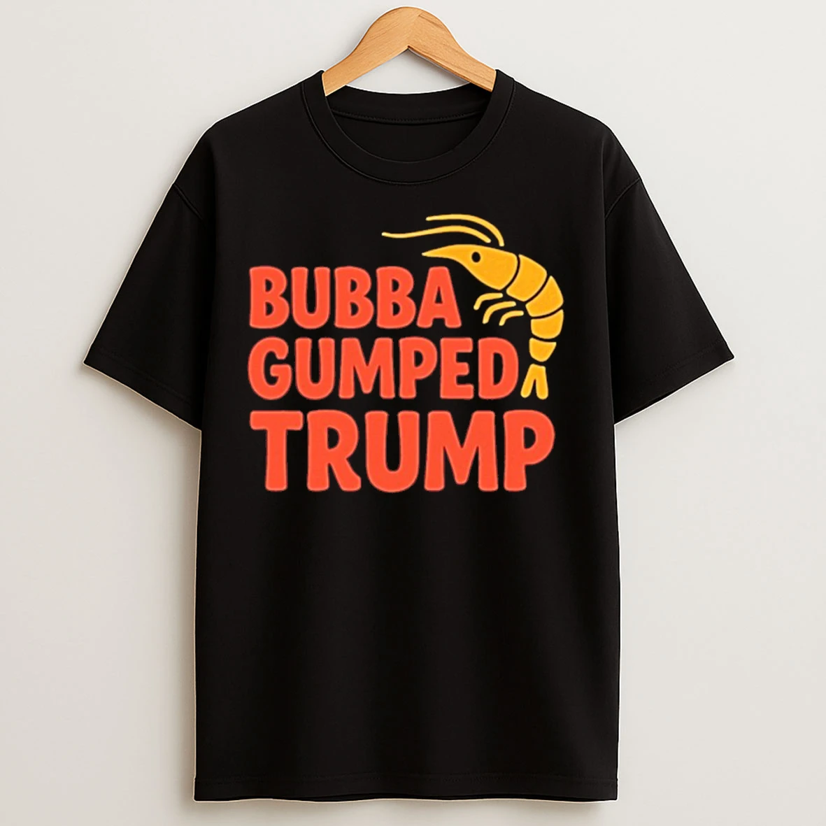 Bubba Gumped Trump Shrimp T Shirts