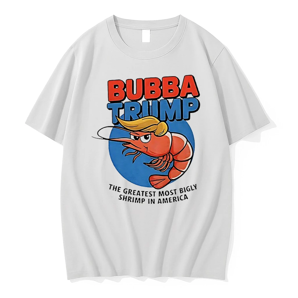Bubba Trump The Greatest Most Bigly Shrimp In America Big Beautiful Bill Clinton Shirts
