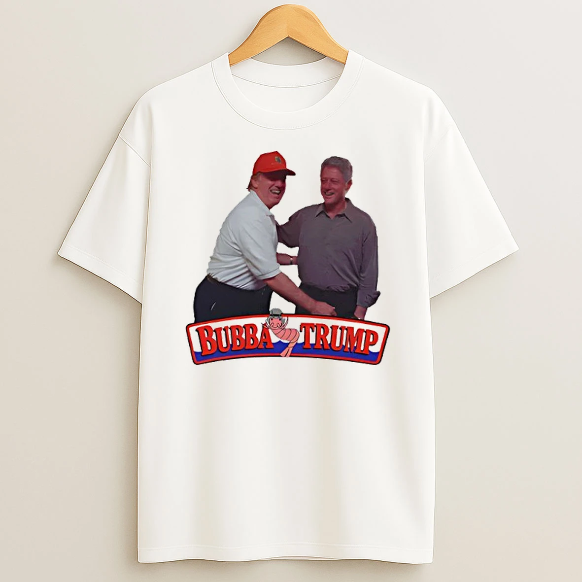Bubba Trump X Bill Clinton Shirts