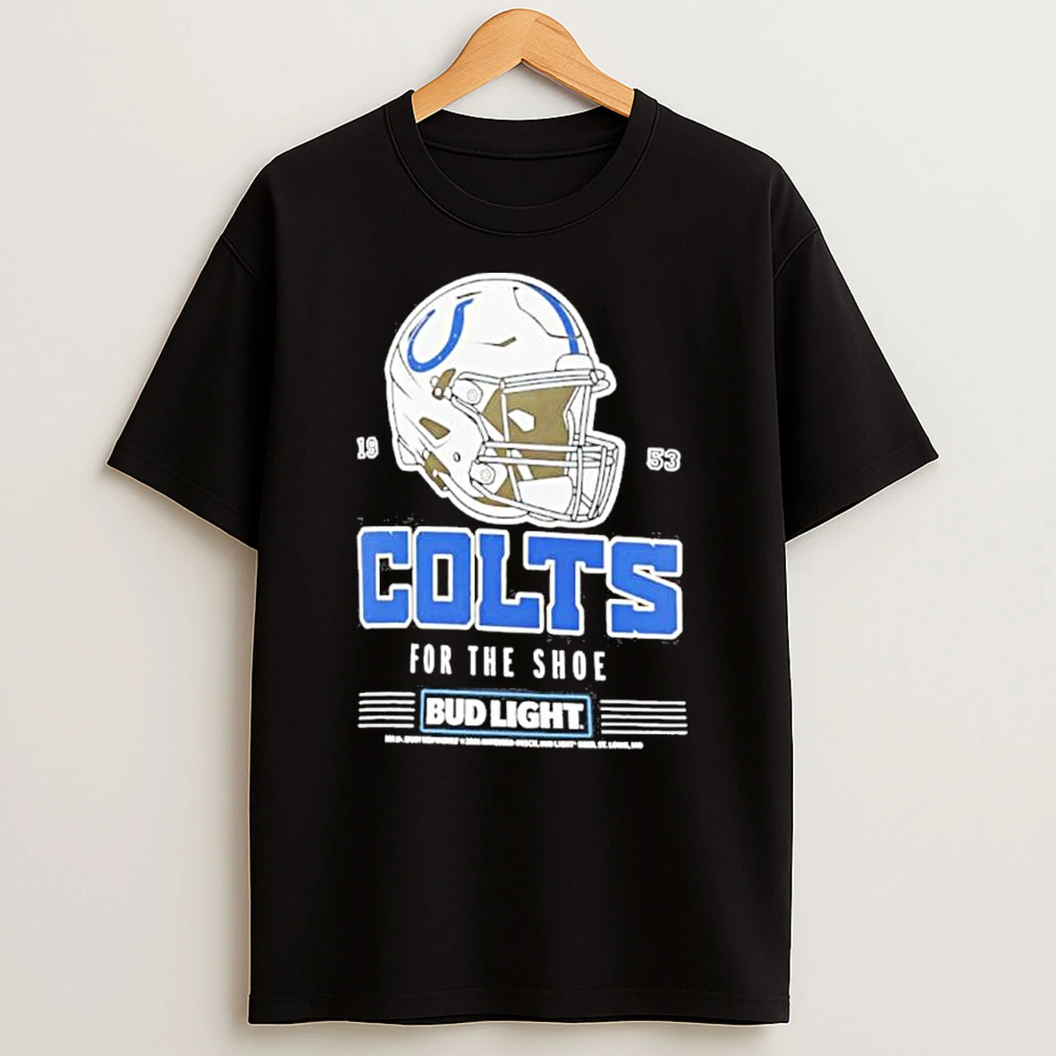 Bud Light X Indianapolis Colts For The Shoe Helmet Shirts