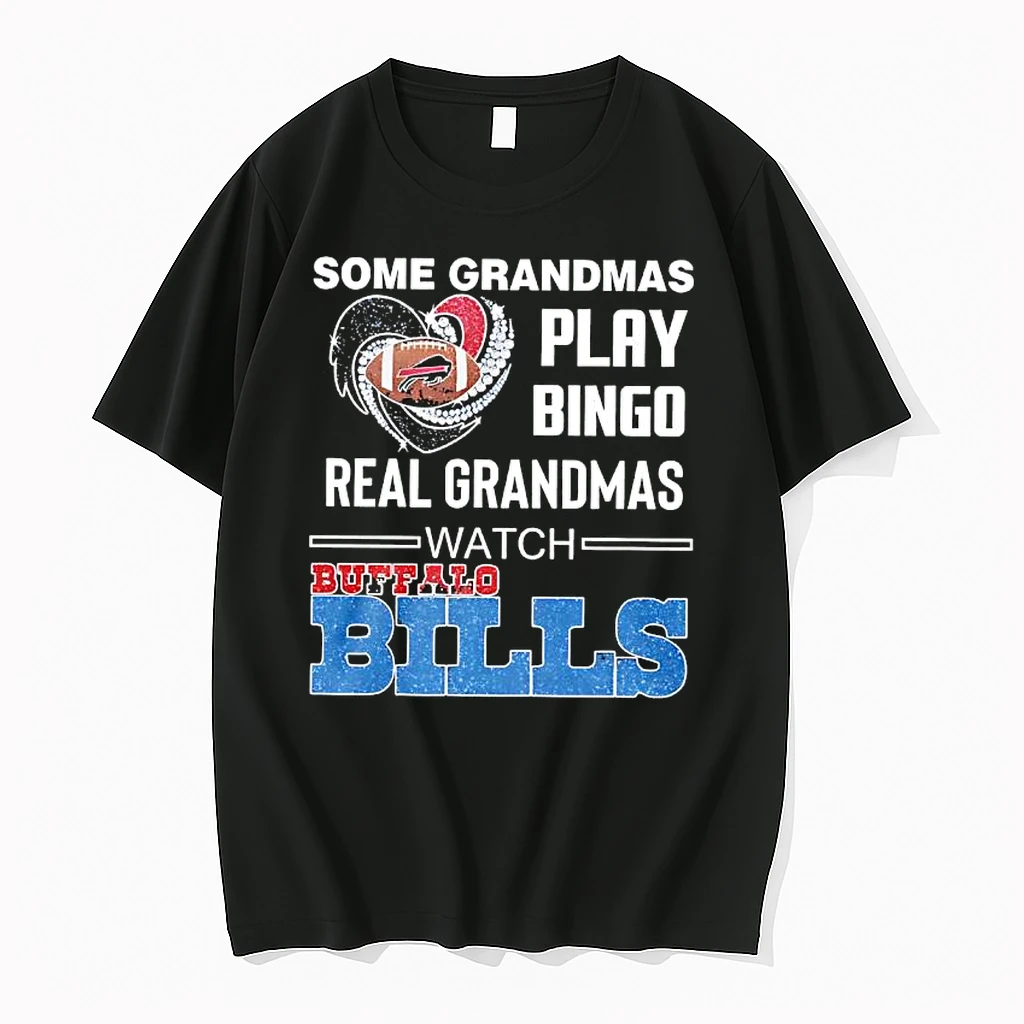 Buffalo Bills Football Nfl Some Grandmas Play Bingo Real Grandmas Watch Shirts