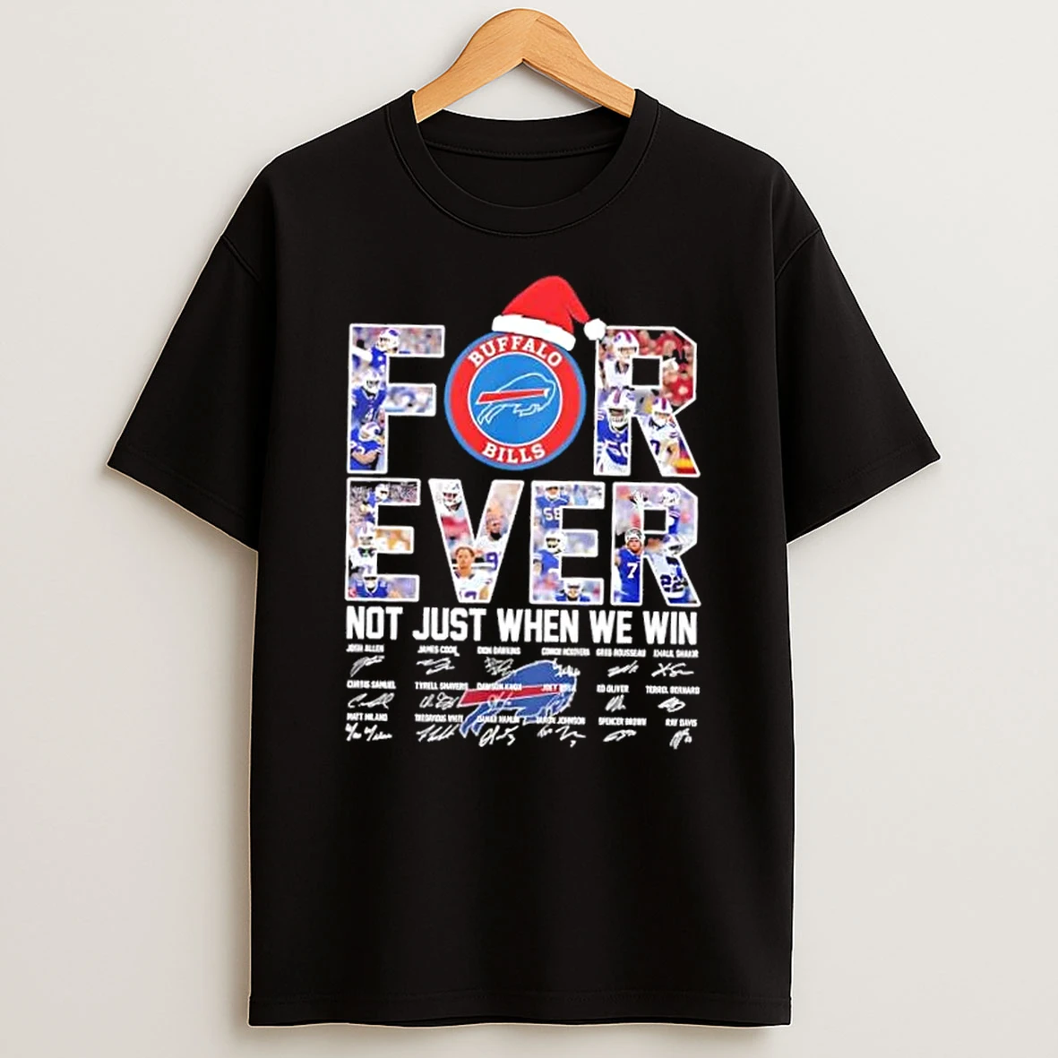 Buffalo Bills Josh Allen And All Players Forever Not Just When We Win Christmas Shirts