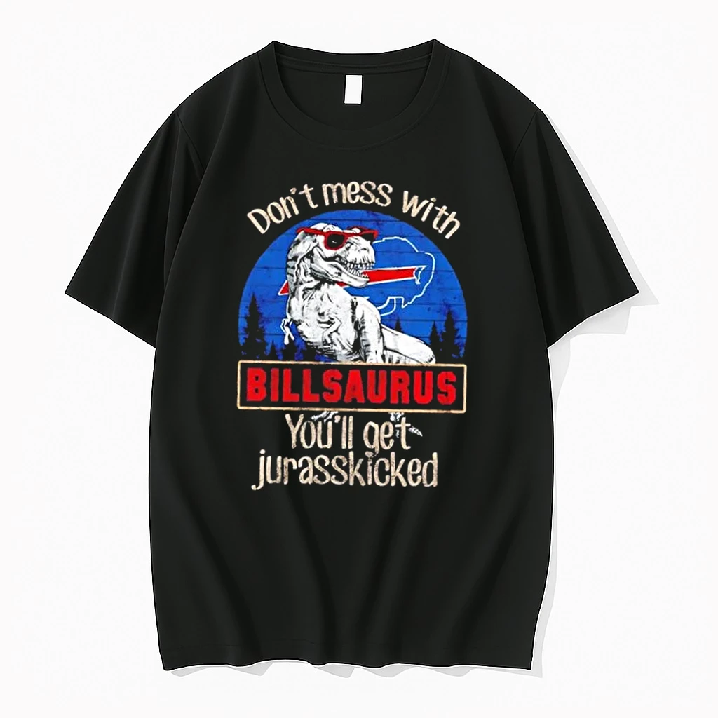 Buffalo Bills Dont Mess With Billsaurus Youll Get Jurasskicked Shirts