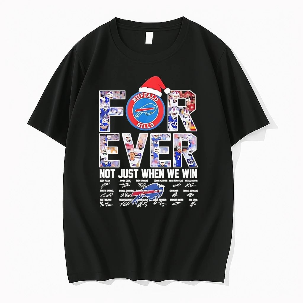 Buffalo Bills Forever Not Just When We Win Christmas Shirts