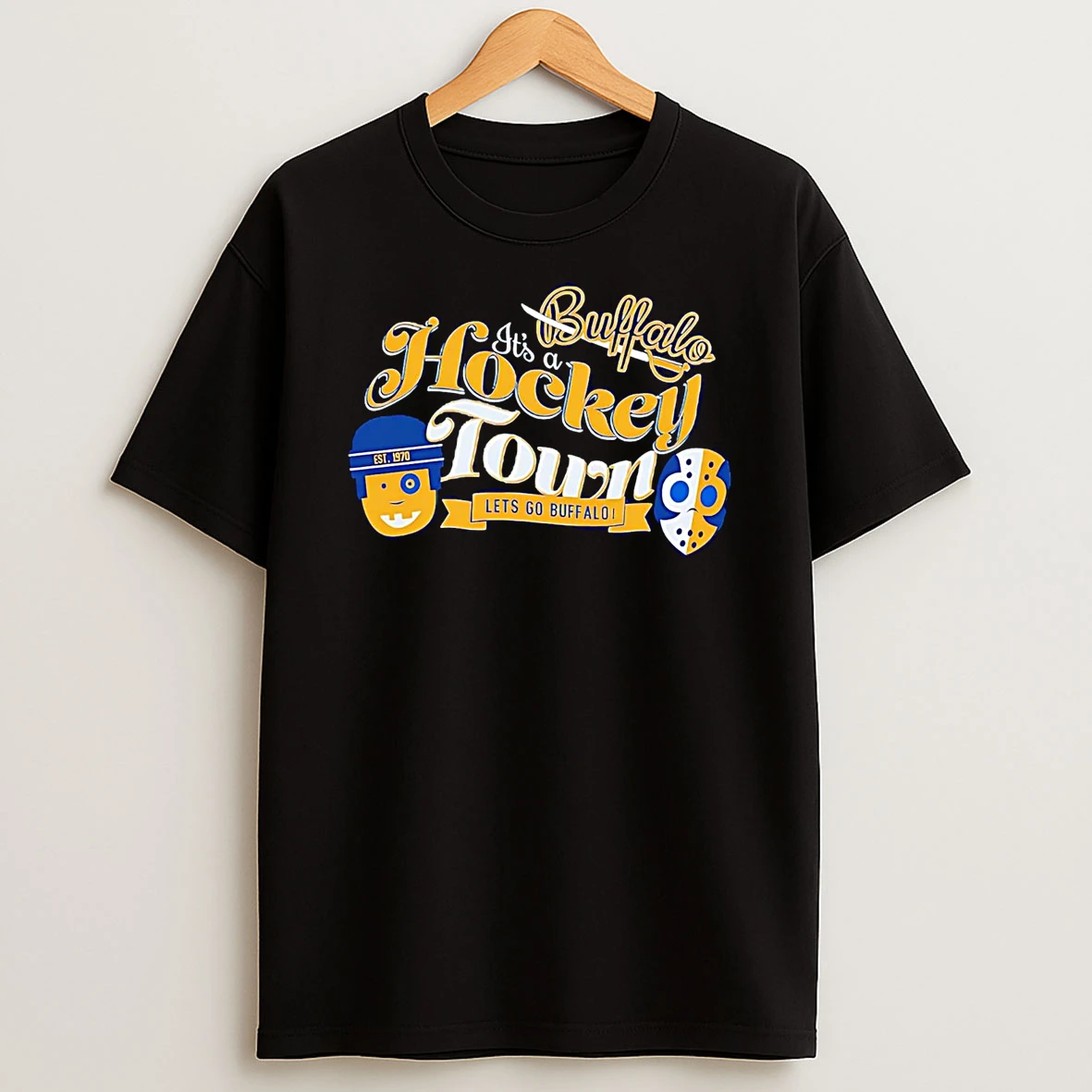 Buffalo Sabres Its A Hockey Town Lets Go Buffalo Shirts