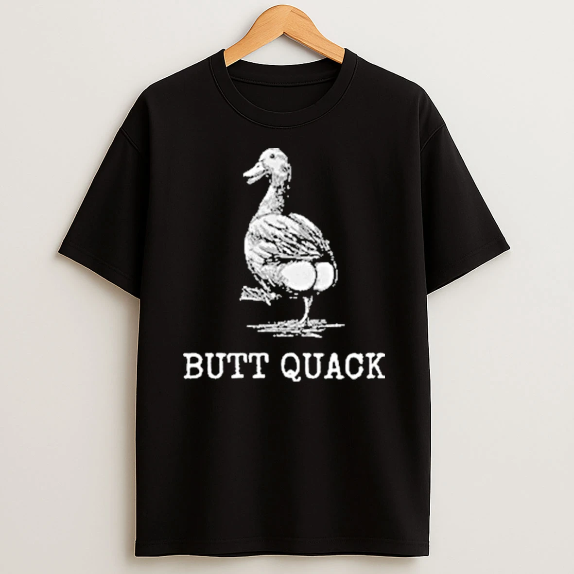 Butt Crack Duck Butt Quack Shirts