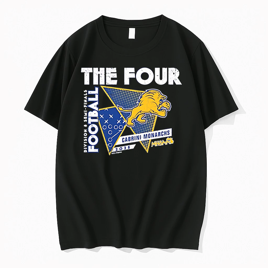 Cabrini Monarchs The Four 2025 Mhsaa Football D8 Semi Finals Shirts