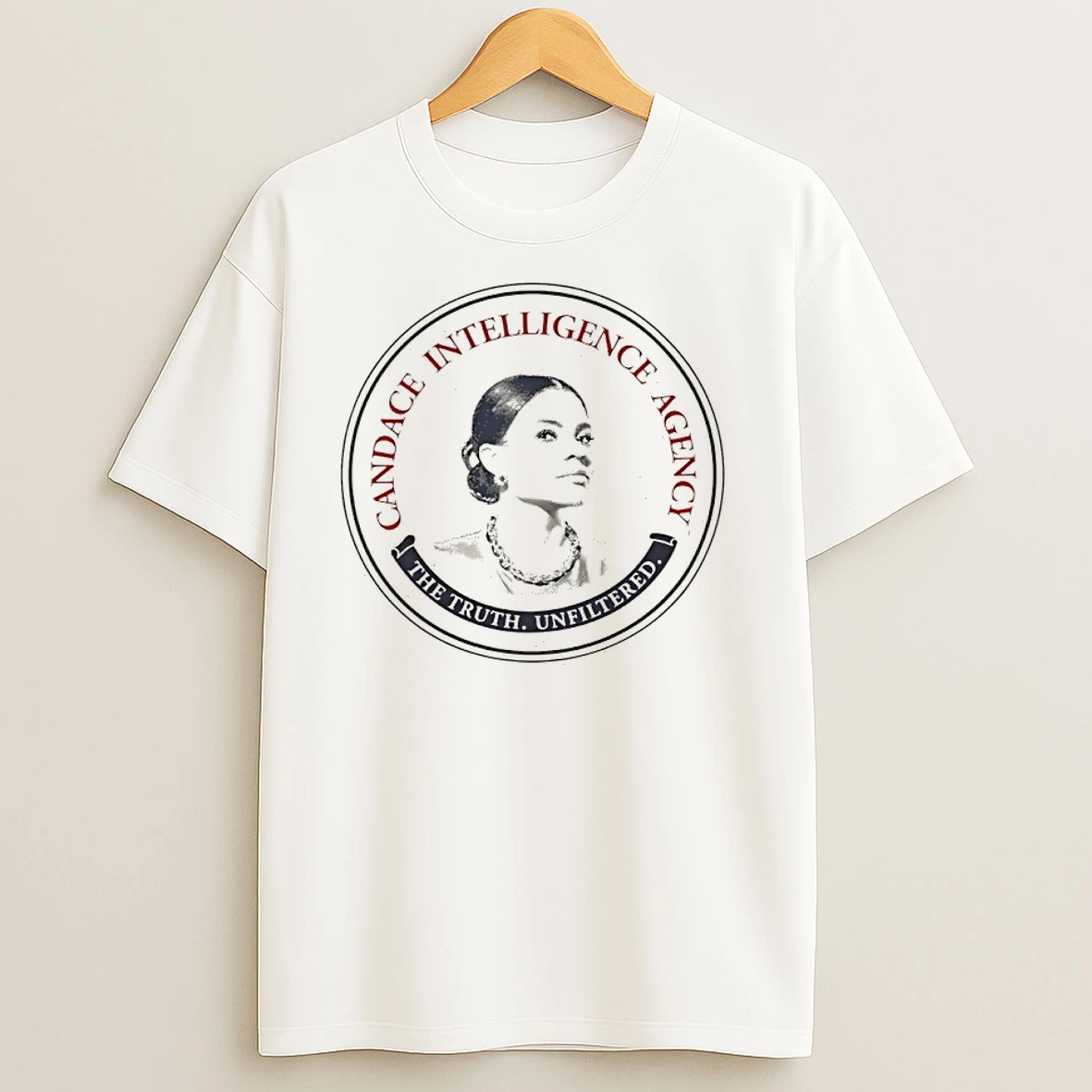 Candace Intelligence Agency The Truth Unfiltered T Shirts