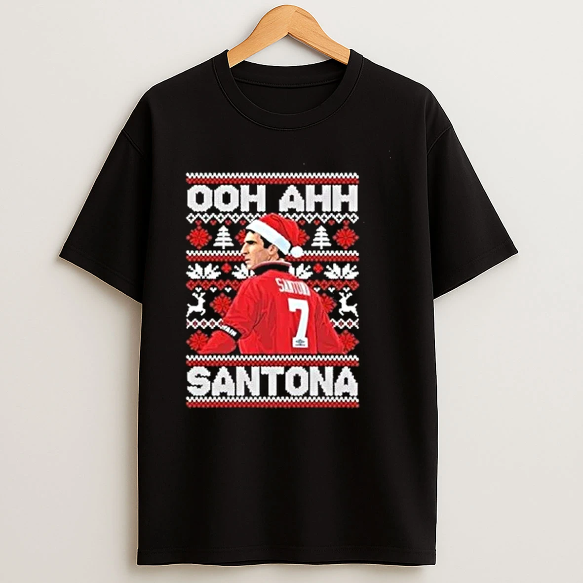 Cantona Christmas Ooh Ahh Santona Shirts