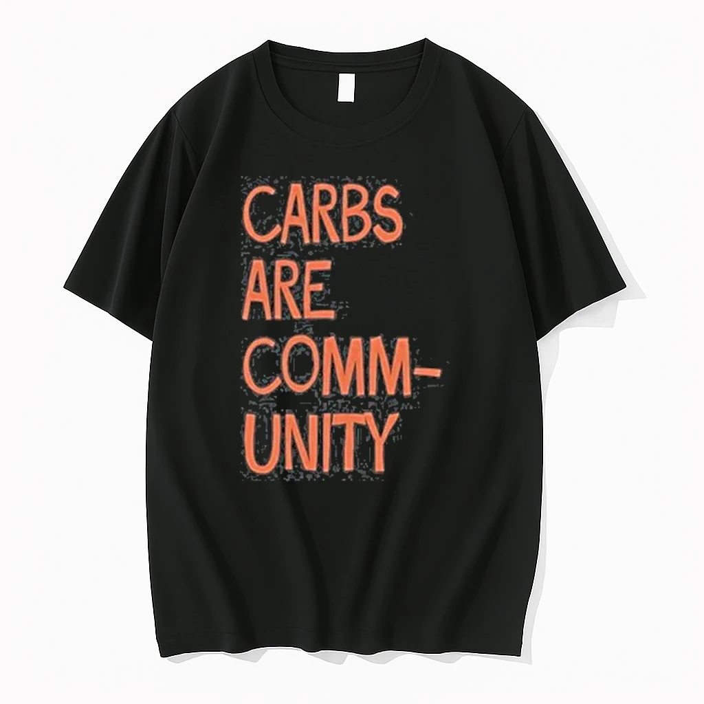 Carbs Are Community 2025 Shirts