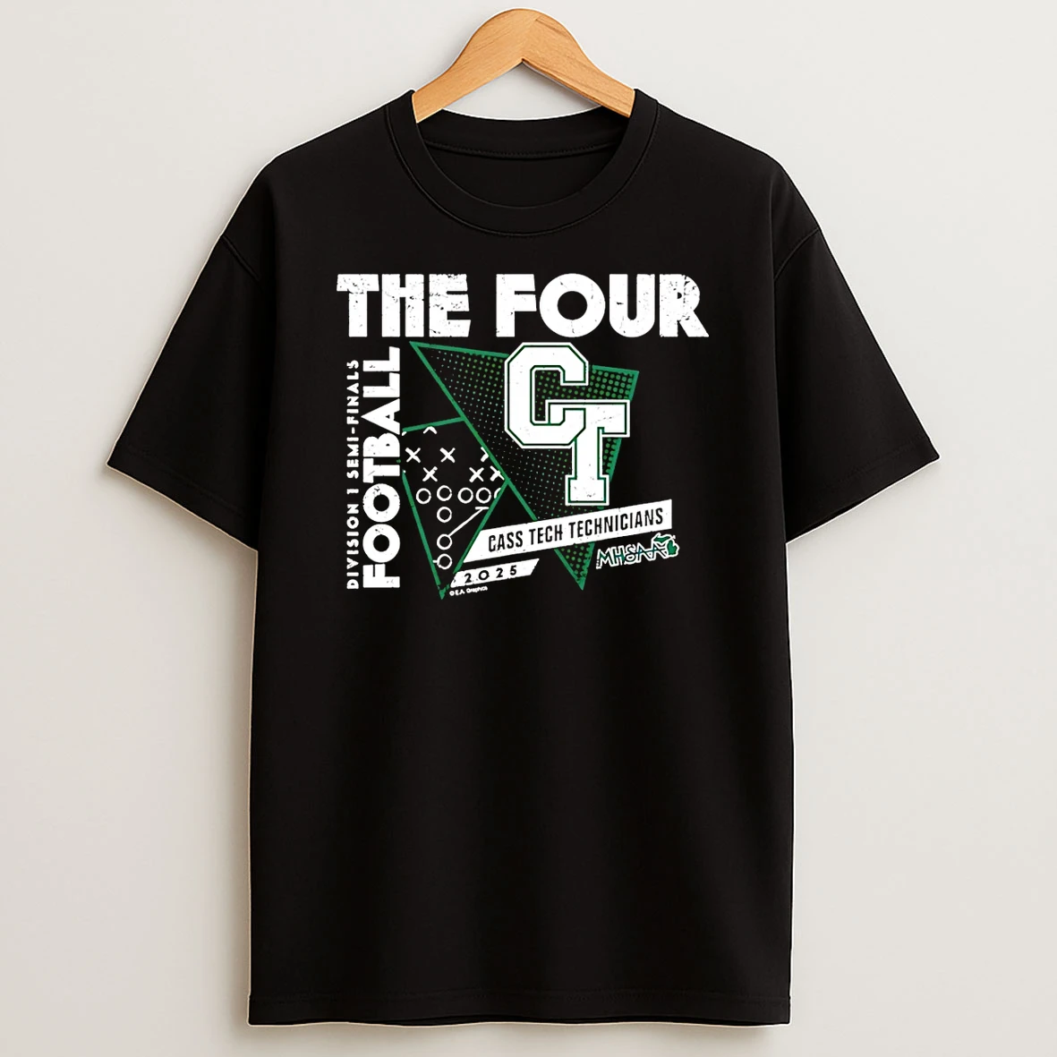 Cass Tech Technicians The Four 2025 Mhsaa Football D1 Finals Shirts