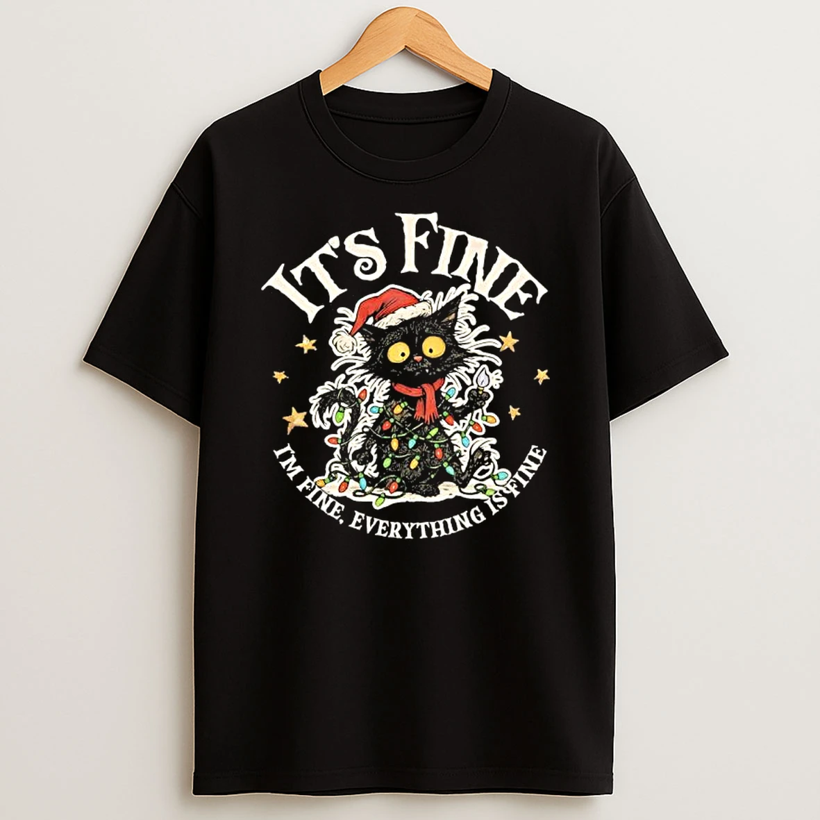Cat Christmas Its Fine Im Fine Everything Is Fine Holiday Chaos Shirts