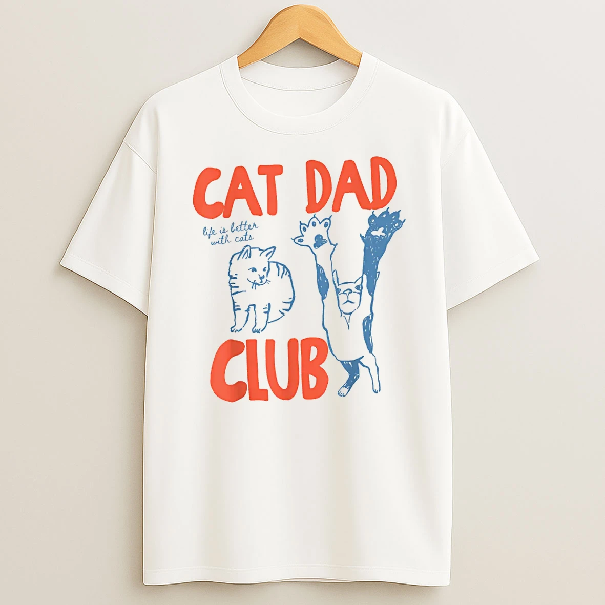 Cat Dad Club Life Is Better With Cats Fathers Day Cat Dad Shirts