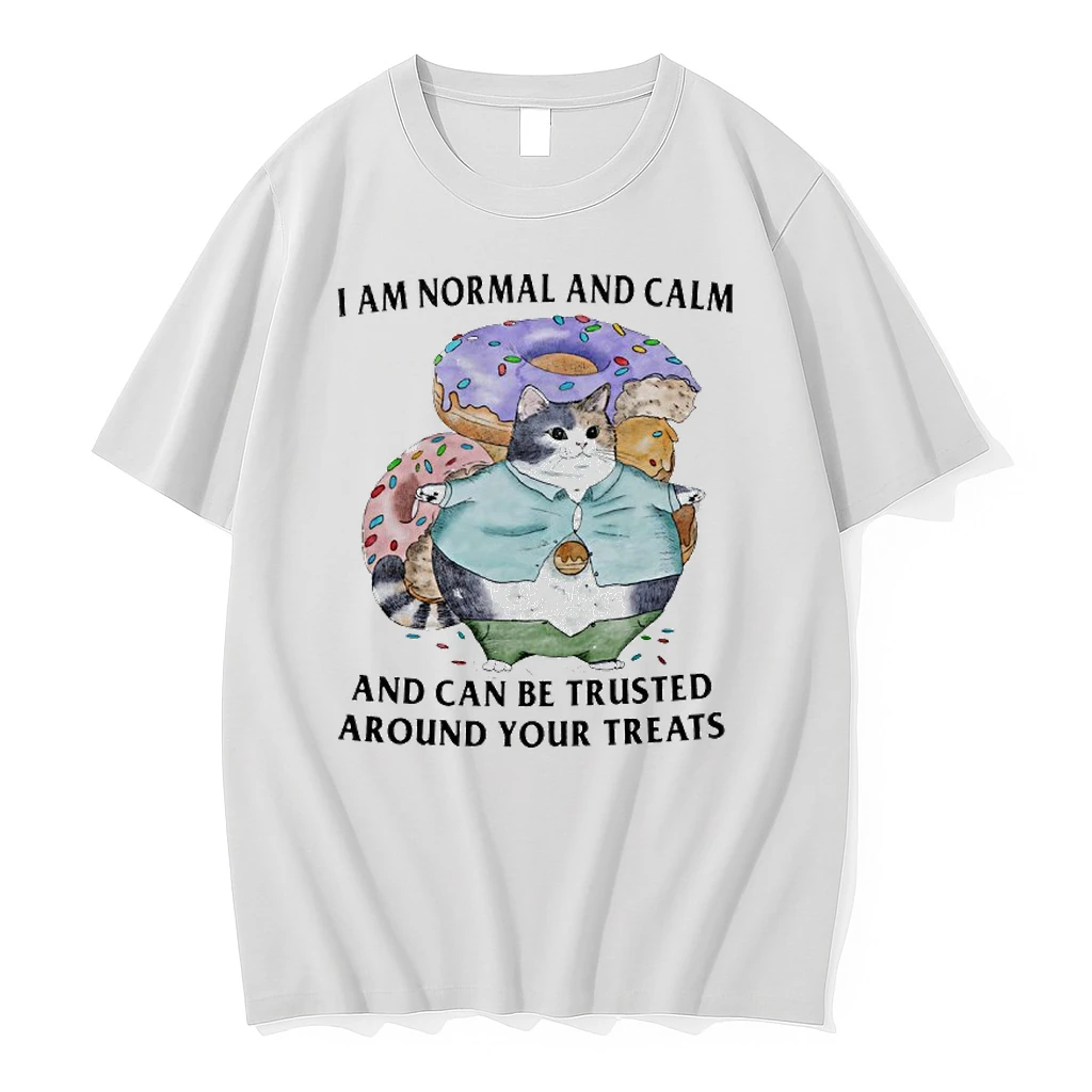 Cat Donuts I Am Normal And Calm And Can Be Trusted Around Your Treats Shirts
