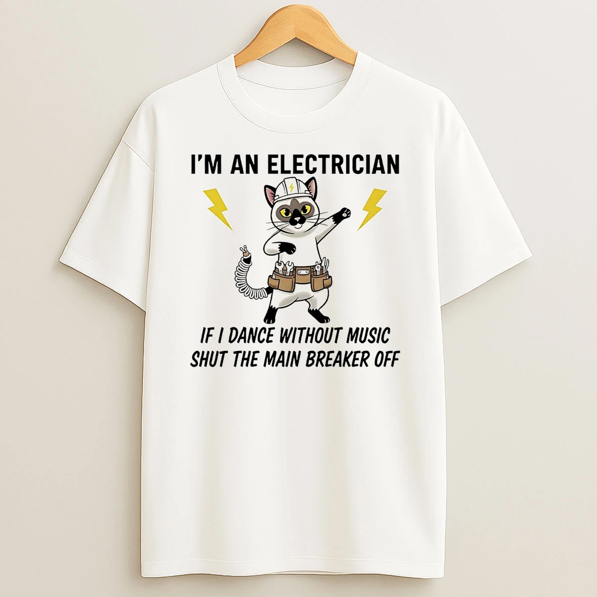 Cat Im An Electrician If I Dance Without Music Shut Main Breaker Off Shirts