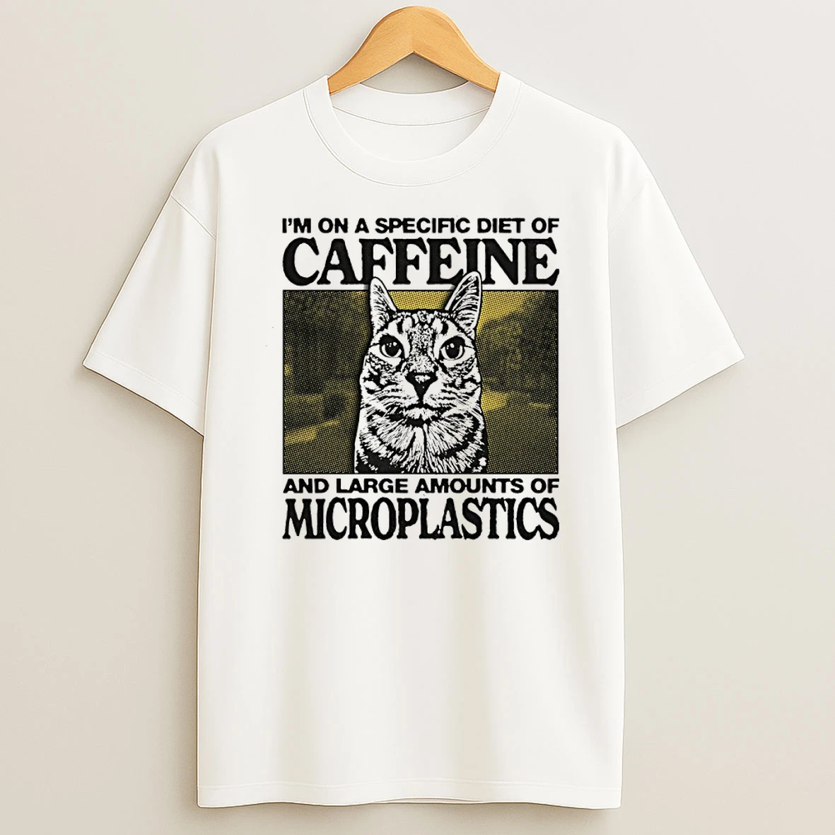 Cat Im On A Specific Diet Of Caffeine And Large Amounts Of Microplastics Shirts