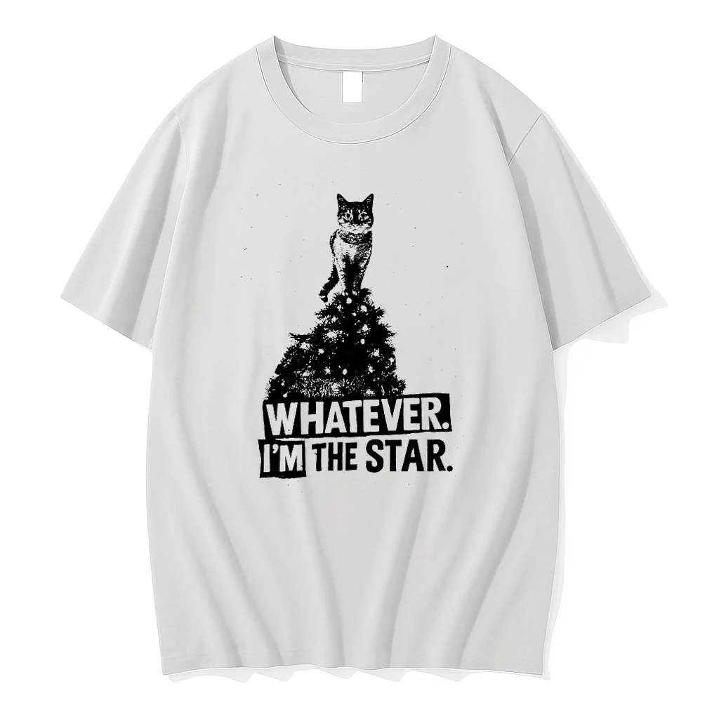 Cat Whatever Im The Star Shirts