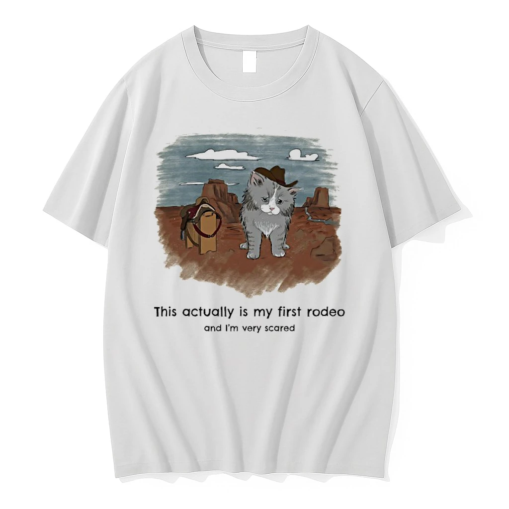 Cat Cowboy This Actually Is My First Rodeo And Im Very Scared Shirts