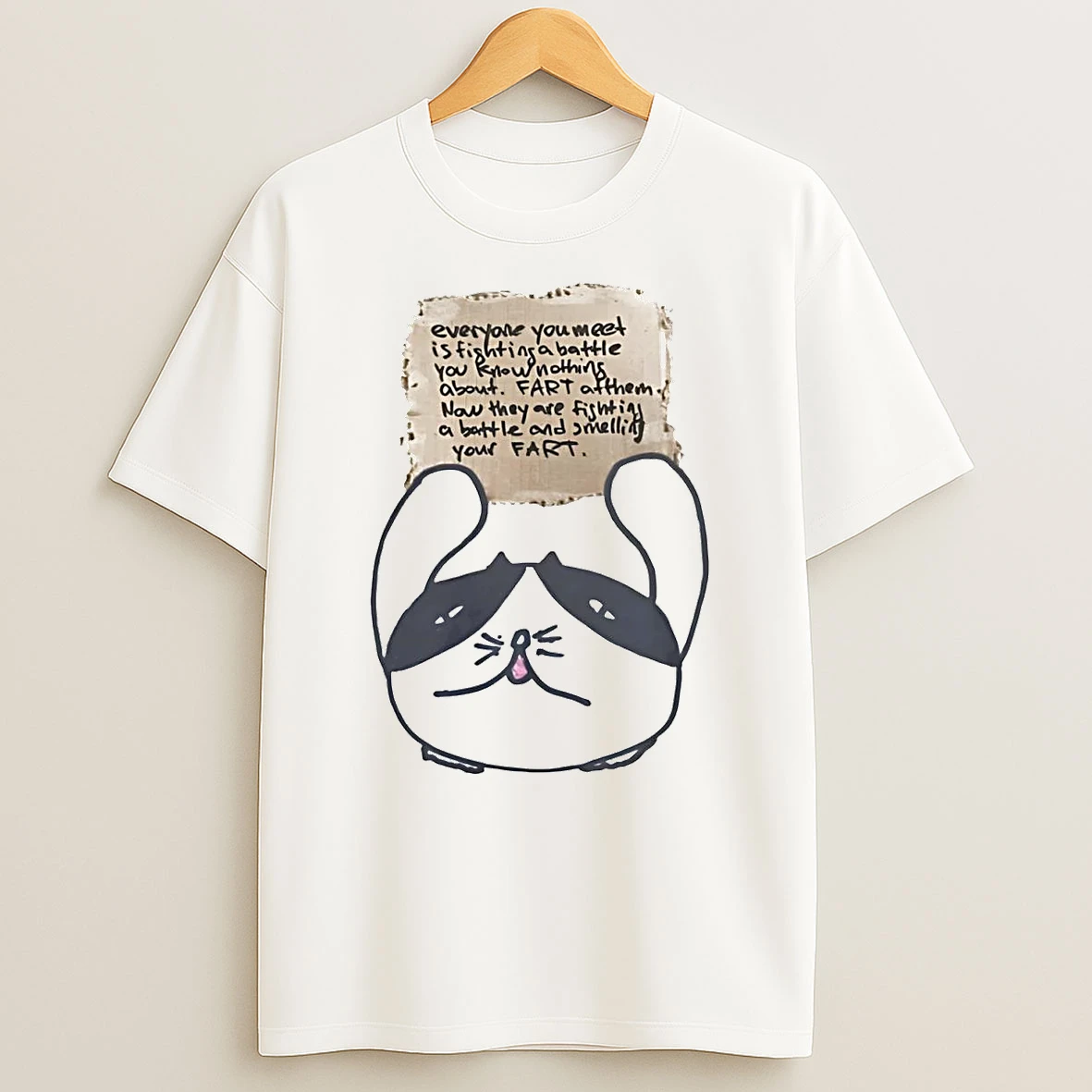 Cat Everyone You Meet A Battle You Know Nothing About Fart Afthem Shirts
