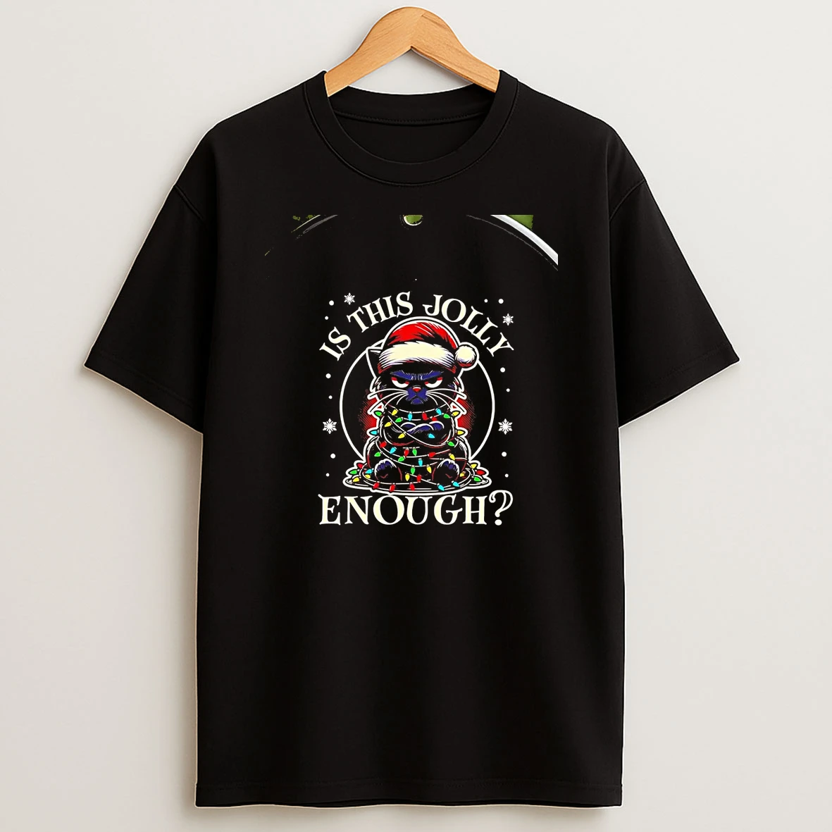 Cat Is This Jolly Enough Christmas Light Chriast Shirts