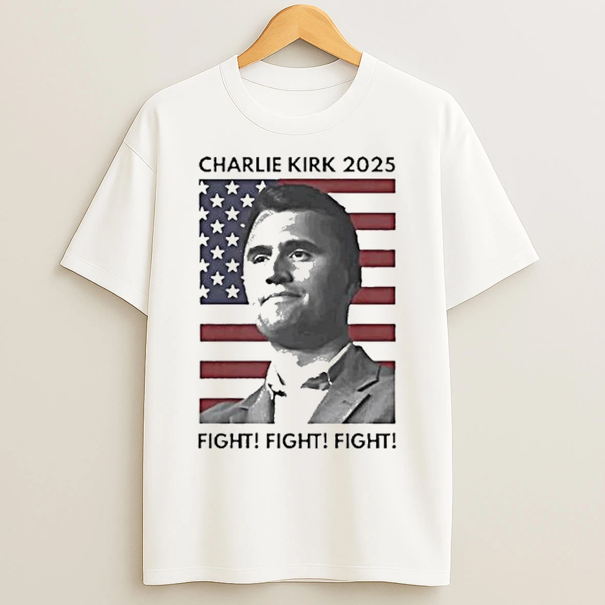 Charlie Kirk 2025 Fight T Shirts