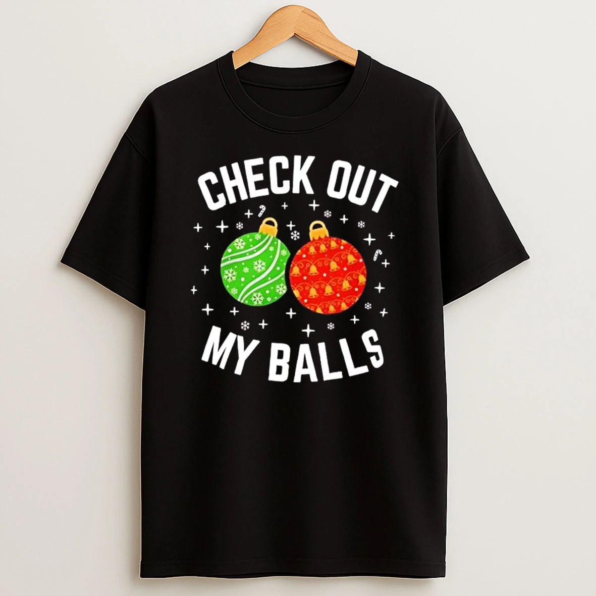 Check Out My Balls Christmas Holiday Shirts