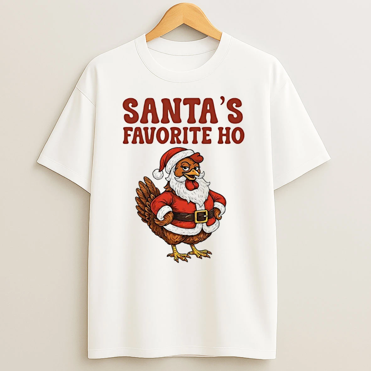 Chicken Santas Favorite Ho Shirts