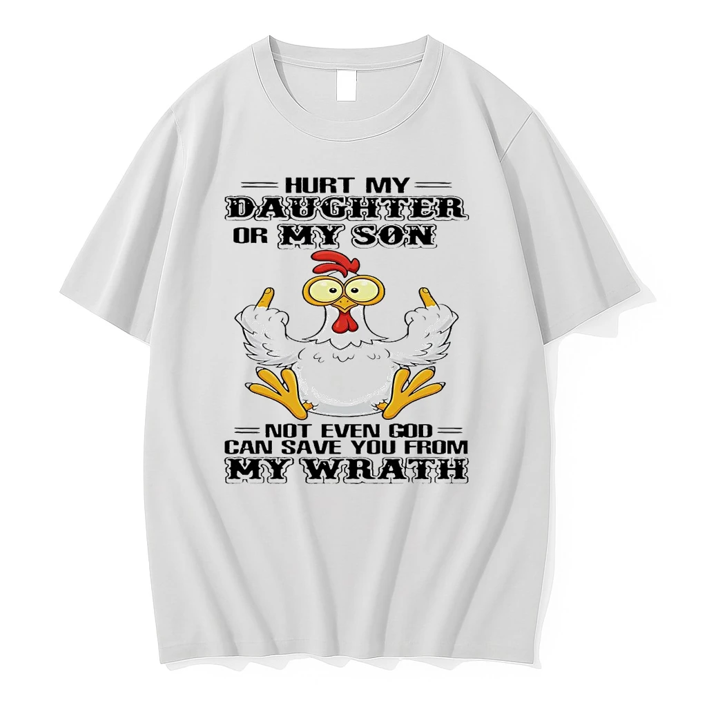 Chicken Middle Finger Hurt My Daughter Or My Son Not Even God Shirts