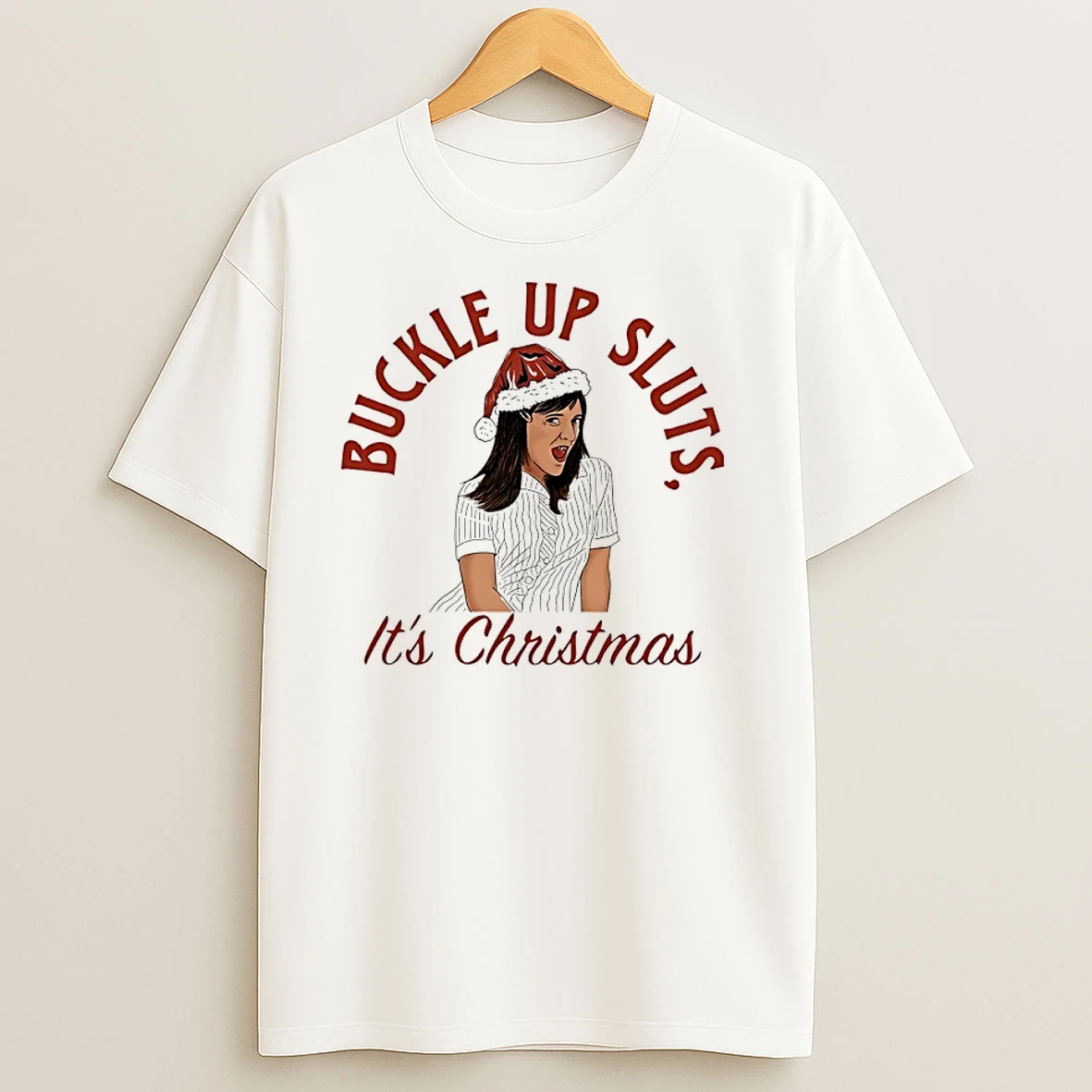 Chris Lilley Buckle Up Sluts Its Christmas T Shirts