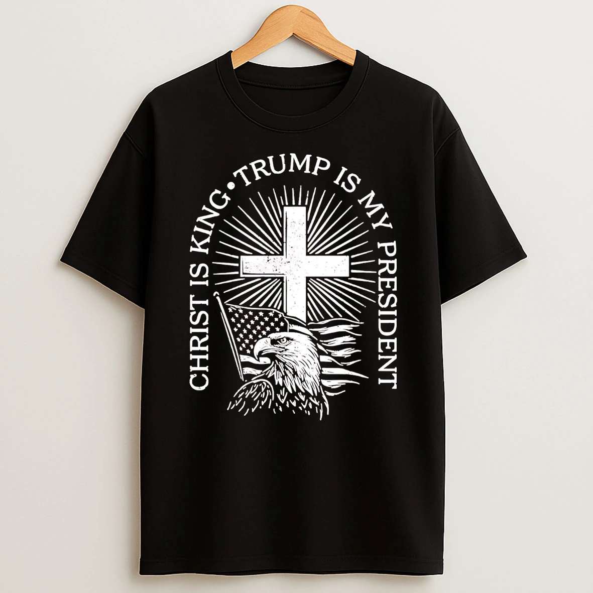 Christ Is King Trump Is My President Shirts