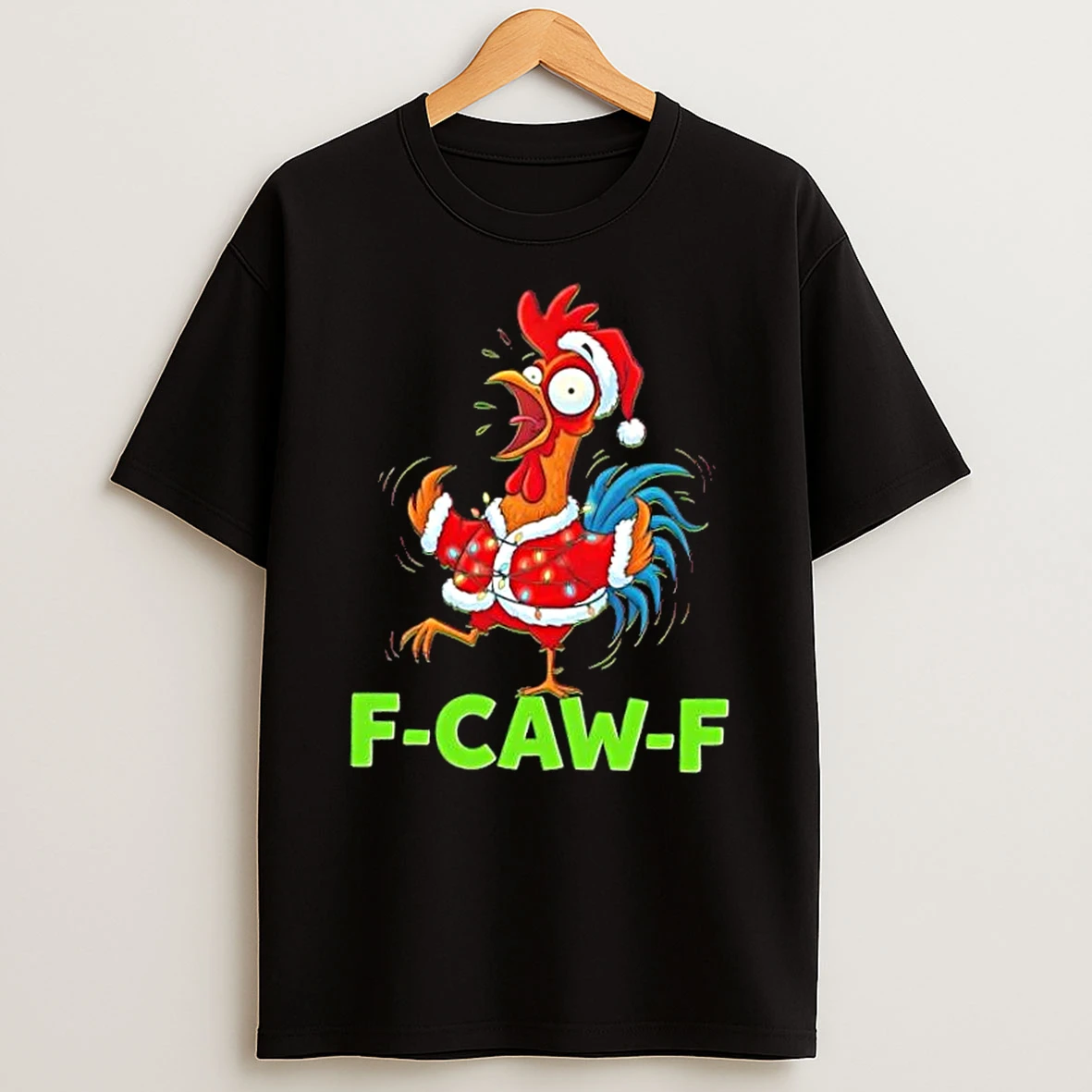 Christmas F Caw F Chicken Rooster Cute Shirts