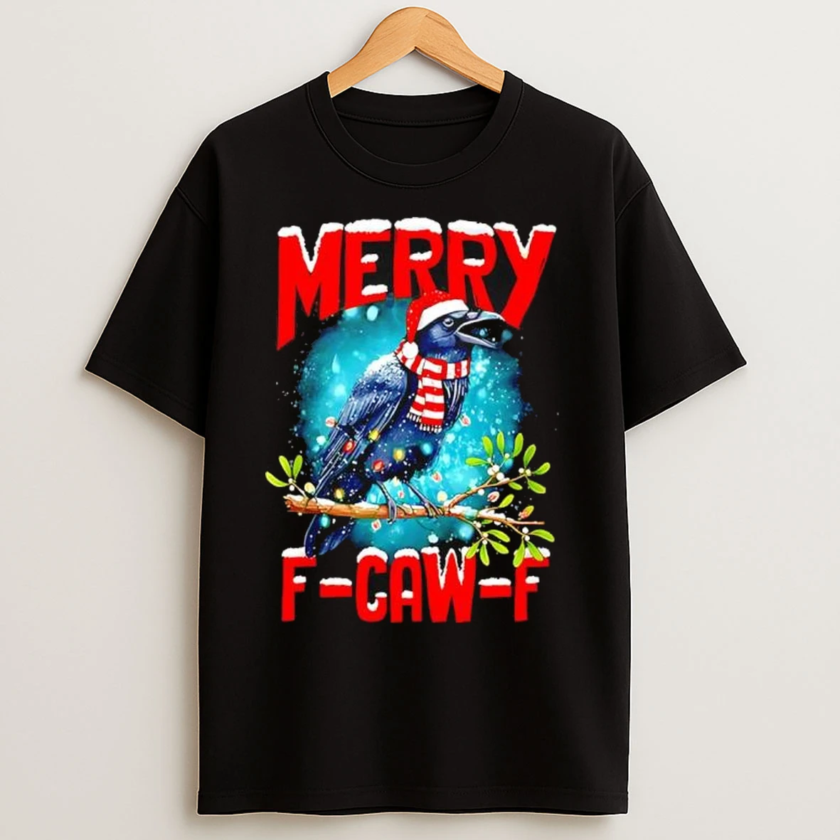 Christmas Xmas Vibes Crow Holiday Spirits Merry F Caw F T Shirts