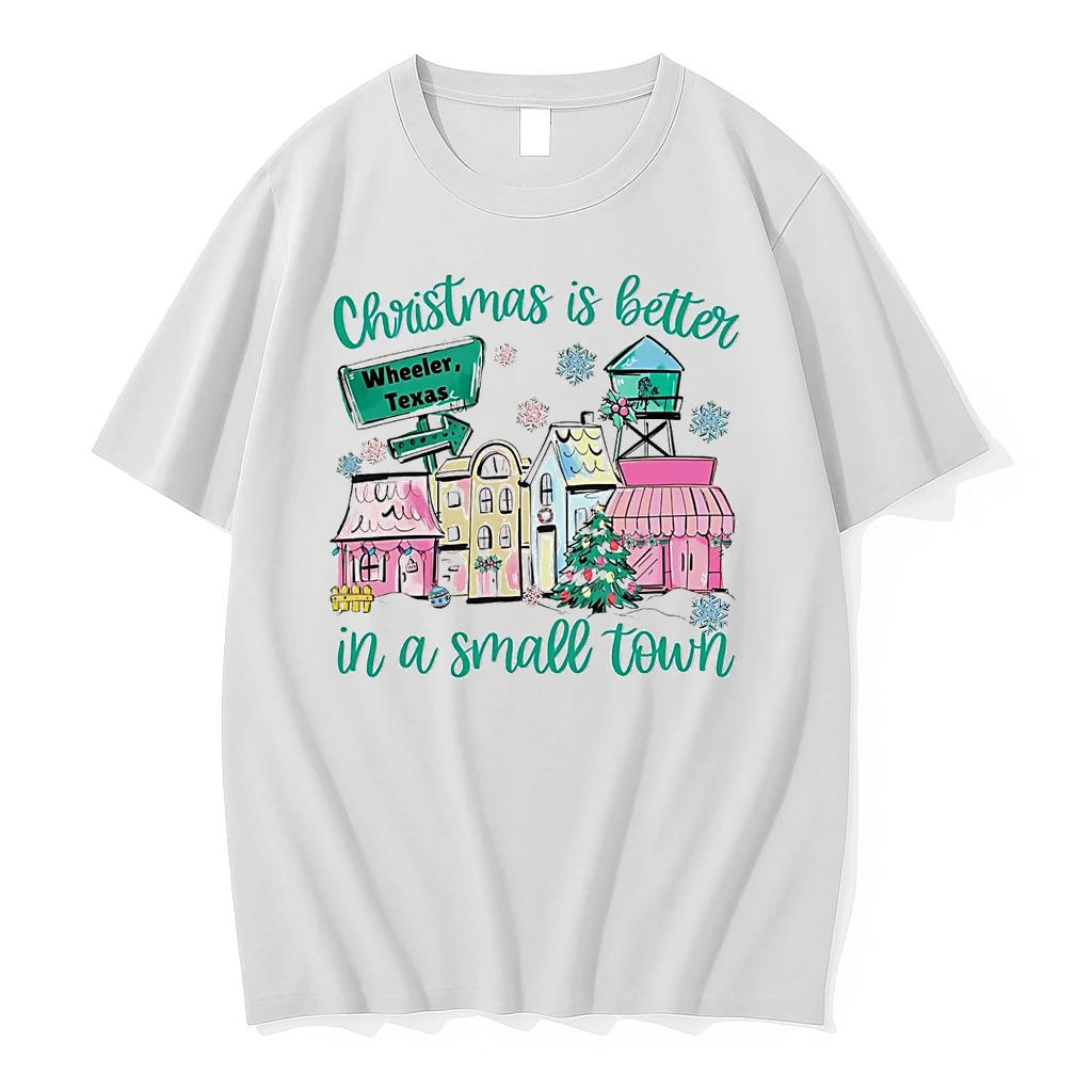 Christmas Is Better In A Small Town Shirts