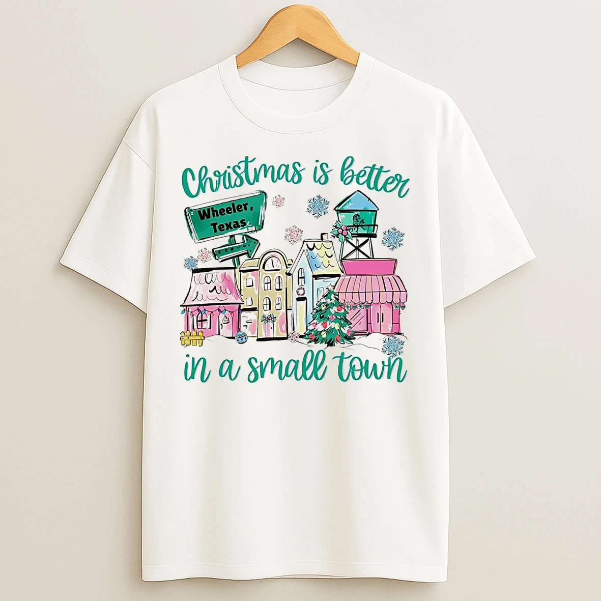 Christmas Is Better In A Small Town T Shirts