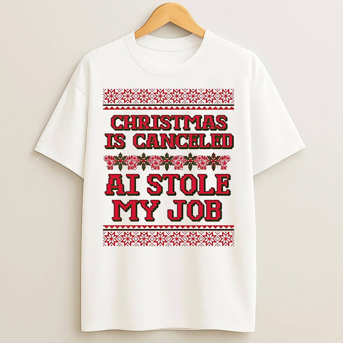 Christmas Is Cancel Ai Stole My Job T Shirts