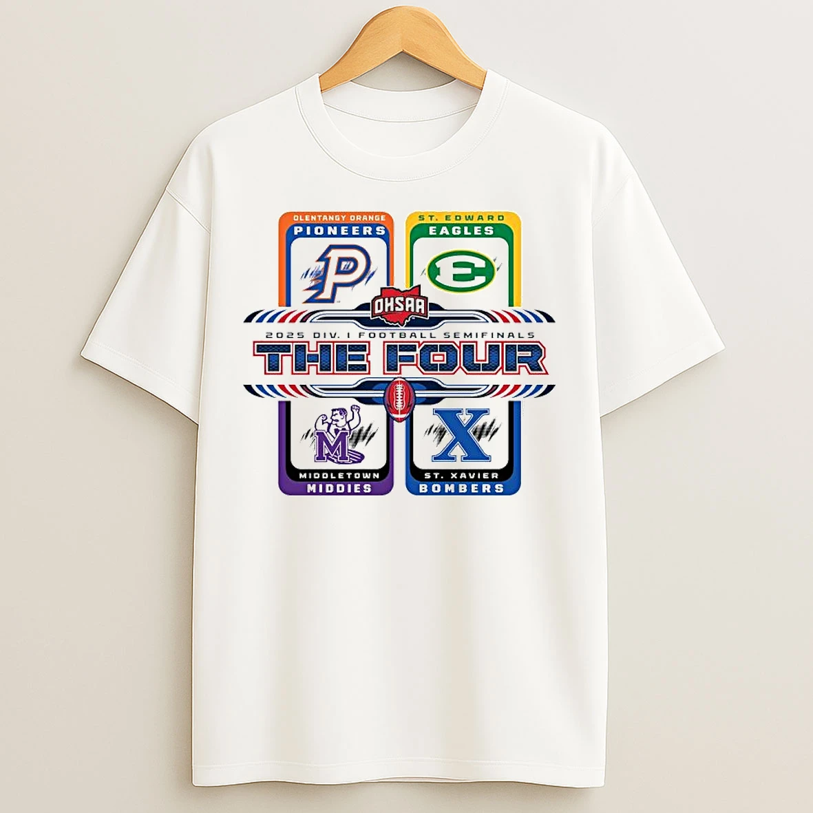 Classic 2025 Ohsaa Division 1 Football State Semi Finals The Four Ornaments T Shirts